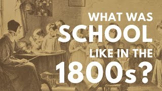 What was school like in the 1800s [upl. by Alrzc]