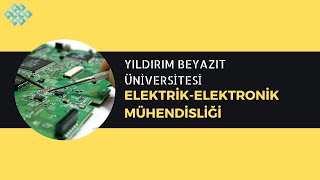 Ankara Yıldırım Beyazıt Üniversitesinde Elektrik  Elektronik Mühendisliği Okumakİş İmkanlarıMaaş [upl. by Petulia]