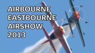 Airbourne Eastbourne Airshow 2013 Highlights [upl. by Lewse]