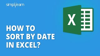 How to Sort by Date in Excel  Sorting Dates in Excel  Excel Training For Beginners  Simplilearn [upl. by Jenn]