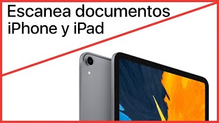 ¿Cómo escanear documentos con el iPhone y el iPad [upl. by Thorpe343]