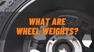 What are Wheel Weights [upl. by Aninep]