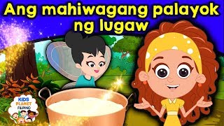 An mahiwagang palayok ng lugaw  Kwentong Pambata  Mga Kwentong Pambata  Tagalog Fairy Tales [upl. by Thanasi859]