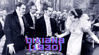 Dixiana 1930  Full Movie  A Spectacular Extravaganza from HollywoodsBebe  Everett Marshall  SP [upl. by Nilved509]