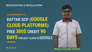 DAFTAR GCP GOOGLE CLOUD PLATFORMS FREE 300 CREDIT 90 DAYS PROJECT CLOUD DI GOOGLE [upl. by Ahsyekal]