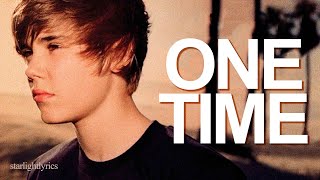 Justin Bieber  One Time Lyric Video HD [upl. by Krum]