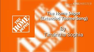 The Home Depot Full Theme Song Extended Version 2019 [upl. by Uokes]