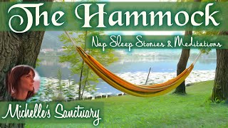 Guided 30Minute Nap Meditation  THE HAMMOCK  Relaxing Story for a Power Nap [upl. by Emmanuel]