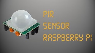 PIR Sensor Raspberry Pi [upl. by Notnilc]