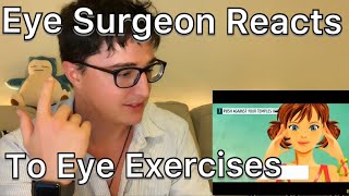 Doctor Reacts to Eye Exercises  An Eye Surgeon’s Opinion [upl. by Pascal]