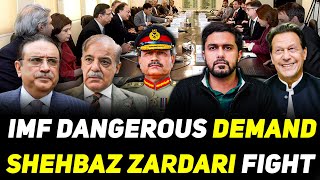 IMF Dangerous Demand to Pak  Zardari Shehbaz FIGHT  Change the NFC Award  Inflation Coming [upl. by Aratahc234]