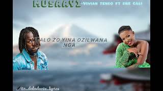 MUSAAYIVIVIAN TENDO ft DRE CALILYRICS VIDEOlove music lyrics viral ugandanmusic fypシ゚viral [upl. by Uttasta594]