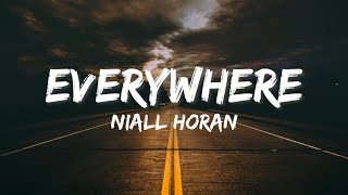 Niall Horan  Everywhere Lyrics [upl. by Sokim]