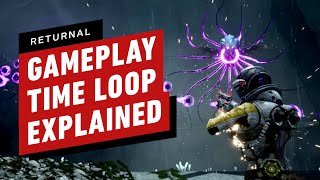 Returnal Gameplay Time Loop Explained [upl. by Mail]