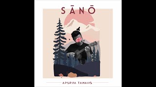 Sano  Apurva Tamang Official Audio [upl. by Paxon737]