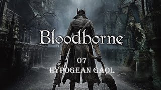 Bloodborne Platinum Trophy Guide 07  Eileens Quest amp Hypogean Gaol [upl. by Bick899]