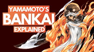 YAMAMOTOS BANKAI Explained  The Power to Destroy Soul Society  Bleach DISCUSSION [upl. by Rick]