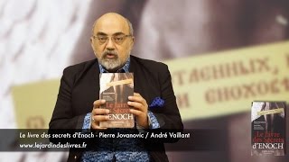 Le livre des secrets dEnoch commenté par P Jovanovic [upl. by Holbrook]