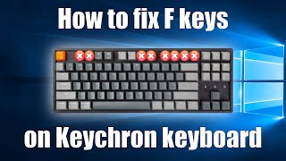 How to fix Keychron keyboard with F keys not working on windows [upl. by Liagabba]