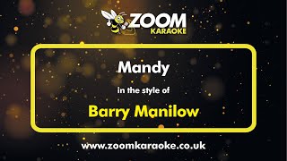 Barry Manilow  Mandy  Karaoke Version from Zoom Karaoke [upl. by Pages368]