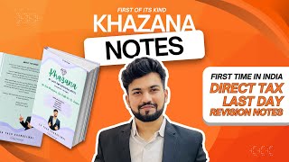 CACMA Final DT KHAZANA Notes Direct Tax Last Day Revision Notes Yash Khandelwal [upl. by Amirak]