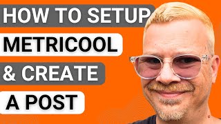 Metricool Tutorial  Setup and Create a Post [upl. by Vicki296]