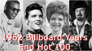 1962 Billboard YearEnd Hot 100 Singles  Top 50 Songs of 1962 [upl. by Schalles]