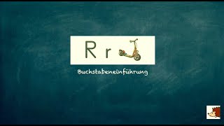 Erklärvideo Der Buchstabe Rr Buchstabeneinführung Klasse 1 [upl. by Kensell]