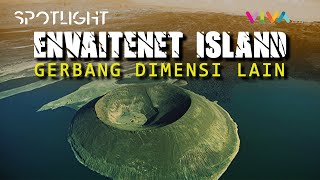 Misteri Envaitenet Island Pulau Terkutuk Menuju Dimensi Lain [upl. by Alletneuq]