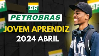 COMO SER JOVEM APRENDIZ NA PETROBRAS 2024  Inscrições PASSO a PASSO [upl. by Nyleda]