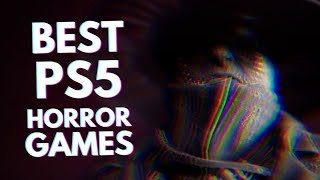 10 BEST PS5 Horror Games You Should Play [upl. by Nura]