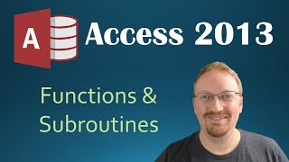 37 VBA  Functions and Subroutines Programming In Microsoft Access 2013 🎓 [upl. by Noble]