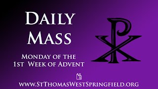 Daily Mass Monday December 2 2024 [upl. by Niwdla]