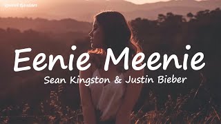 Justin Bieber  Eenie Meenie Lyrics FtSean Kingston [upl. by Dafna]