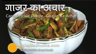 Carrot Pickle Recipe  Gajar Ka Achar [upl. by Rowell626]