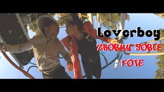 LOVERBOY  Zróbmy sobie fotę OFFICIAL VIDEO [upl. by Charlie]