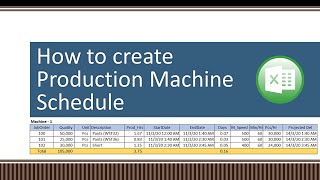 Ms Excel How to create Production Machine Schedule [upl. by Esej]