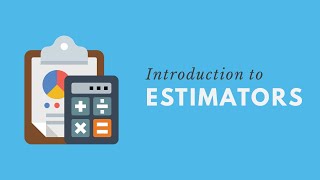 Introduction to Estimators Statistics [upl. by Oravla39]