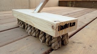 The Deck Broom Build [upl. by Salene]