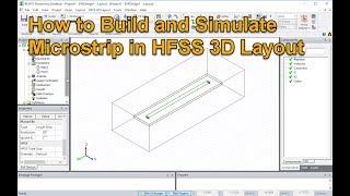 How to Build and Simulate Microstrip in HFSS 3D Layout [upl. by Iphagenia]