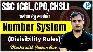 Divisibility Rules Number System By Pawan Rao Sir  SSC CGL CHSL CPO Maths Classes [upl. by Ricarda838]