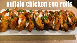 HOW TO MAKE BUFFALO CHICKEN EGG ROLLS [upl. by Eirol]