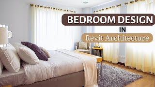 Interior Design in Revit Architecture  BedRoom Design in Revit full Tutorial [upl. by Aisnetroh]