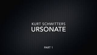 Kurt Schwitters  Ursonate  Part 1 with Lyrics Displayed [upl. by Eckardt]