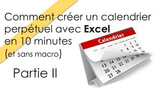 comment créer un calendrier perpétuel partie2 2025 [upl. by Bonina]