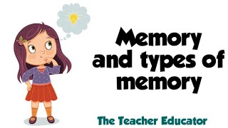 Memory and types of memory [upl. by Placido]