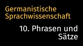 NEUE VERSION  LINK IN BESCHREIBUNG  Germanistische Sprachwissenschaft 10 Phrasen und Sätze [upl. by Skolnik575]