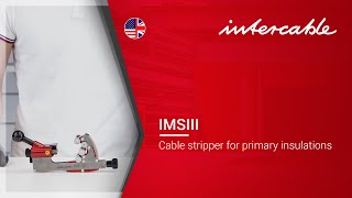 Application IMS III Cable stripper for primary insulations  INTERCABLE [upl. by Llemor]