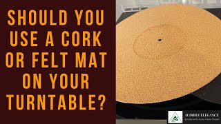 Should You Use A Cork or Felt Mat On Your Turntable [upl. by Chicky679]