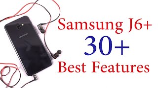 Samsung Galaxy J6 30 Best Features [upl. by Agnot]